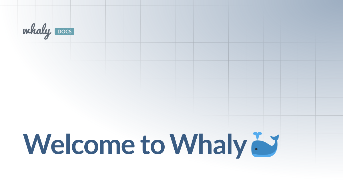 Welcome to Whaly 🐳 | Documentation