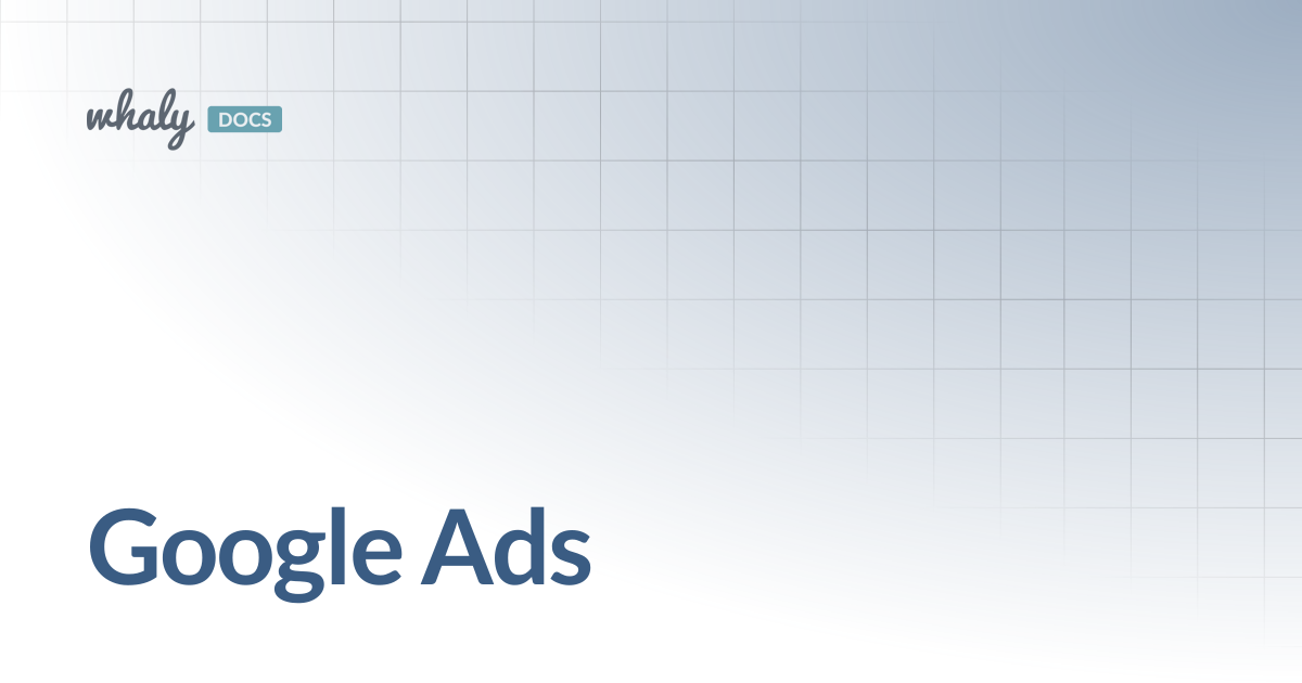 Google Ads | Documentation