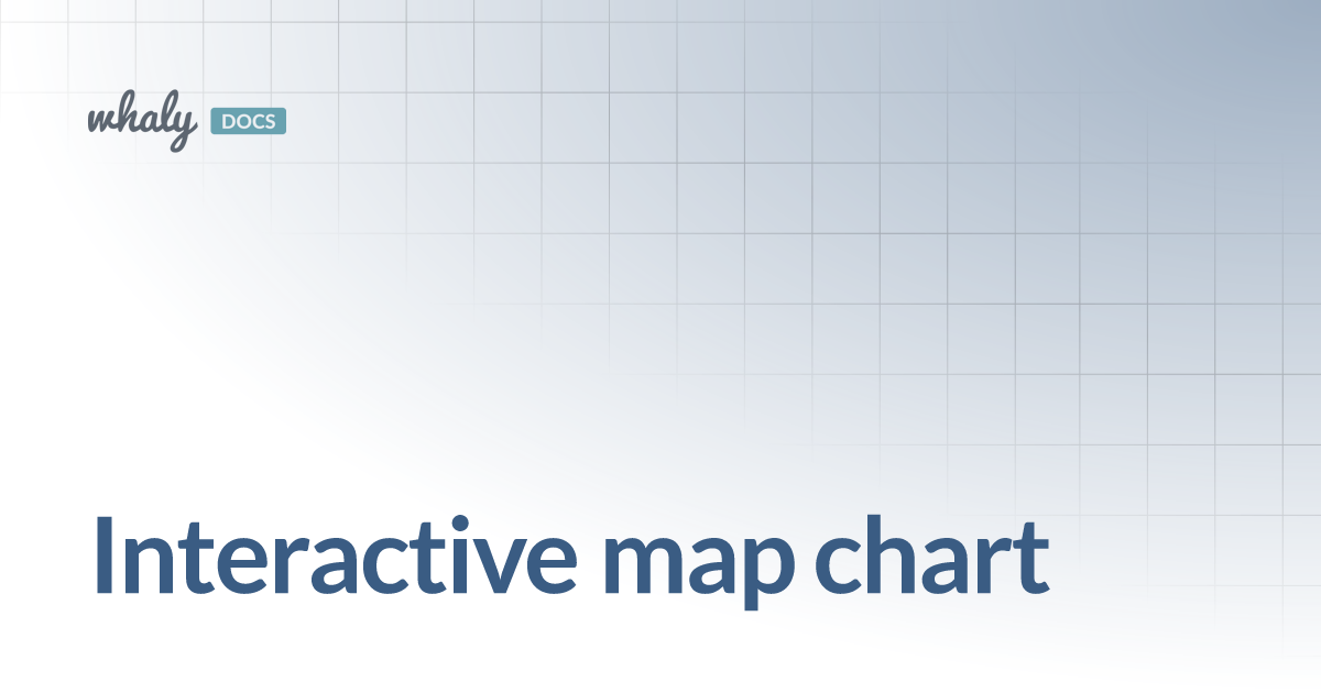Interactive map chart | Documentation