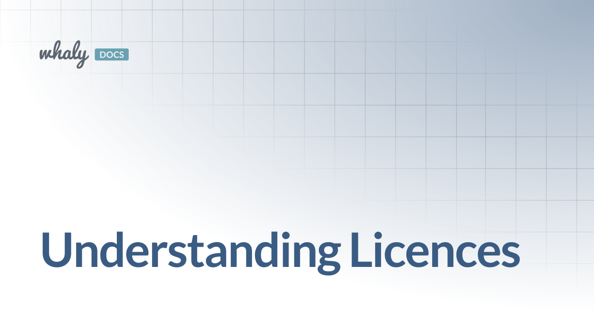 Understanding Licences | Documentation